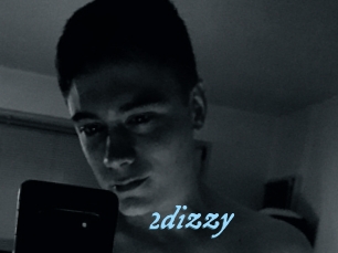 2dizzy