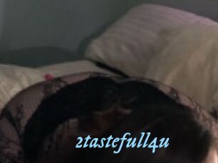 2tastefull4u