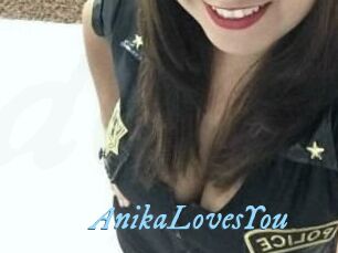 AnikaLovesYou