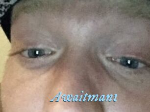 Awaitman1