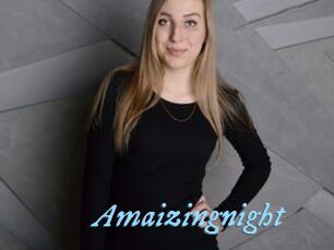 Amaizingnight