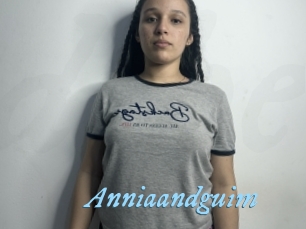 Anniaandguim