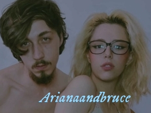 Arianaandbruce