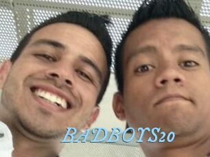 BADBOYS20
