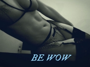 BE_WOW