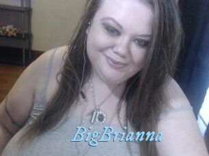 BigBrianna