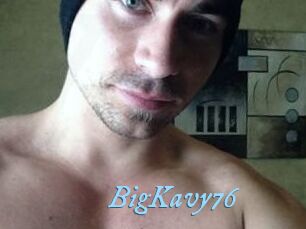 BigKavy76