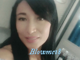 Blowme18