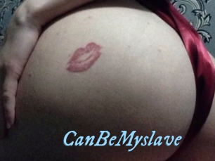 CanBeMyslave