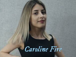 Caroline_Fire