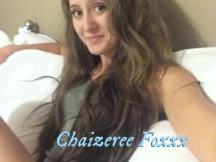 Chaizeree_Foxxx