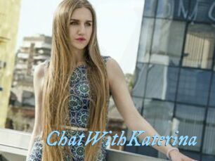 ChatWithKaterina