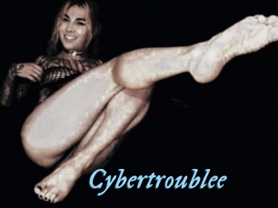 Cybertroublee