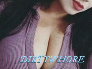 DIRTYWHORE