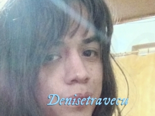 Denisetravecu