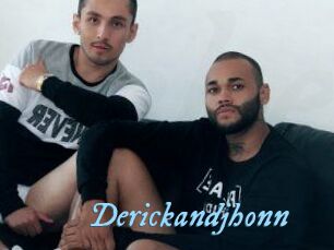 Derickandjhonn