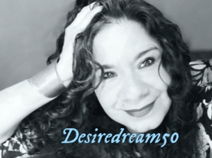 Desiredream50