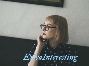 EricaInteresting