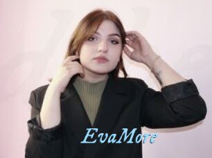EvaMore