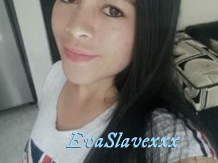 EvaSlavexxx