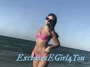 ExclusivEGirl4You