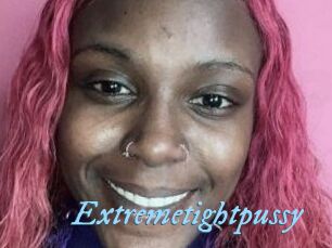 Extremetightpussy