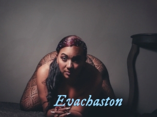 Evachaston