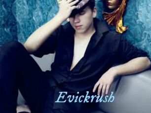 Evickrush