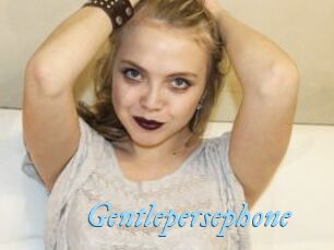 Gentlepersephone