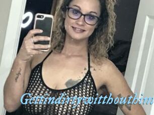 Gettindirtywitthouthim