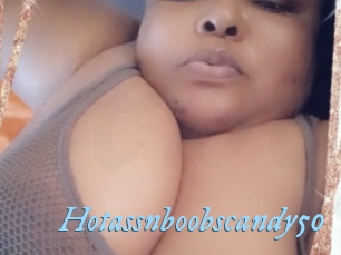 Hotassnboobscandy50