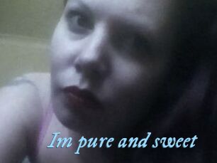 Im_pure_and_sweet
