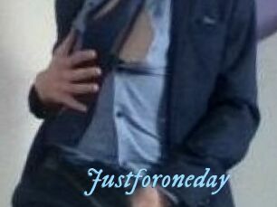 Justforoneday