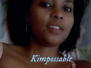 Kimpossable