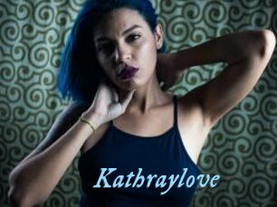 Kathraylove