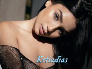 Ketiadias