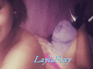 LaylaFoxy