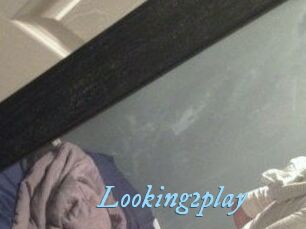 Looking2play