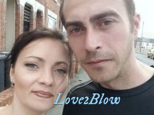 Love2Blow