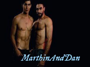 MarthinAndDan