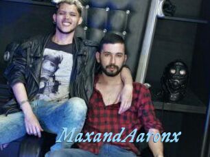 MaxandAaronx