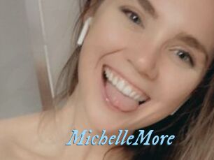 MichelleMore