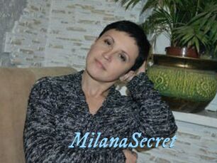 MilanaSecret