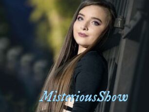 MisteriousShow