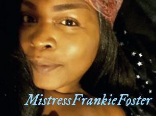 MistressFrankieFoster