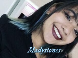 Madystones