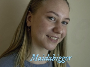 Maidabigger