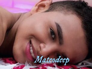 Mateodeep