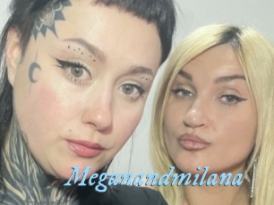 Meganandmilana