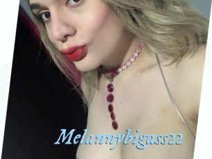 Melannybigass22